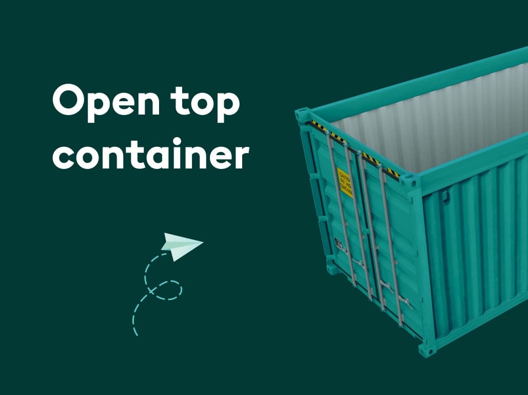 What is an Open Top Container? Your complete guide [20′ & 40′]