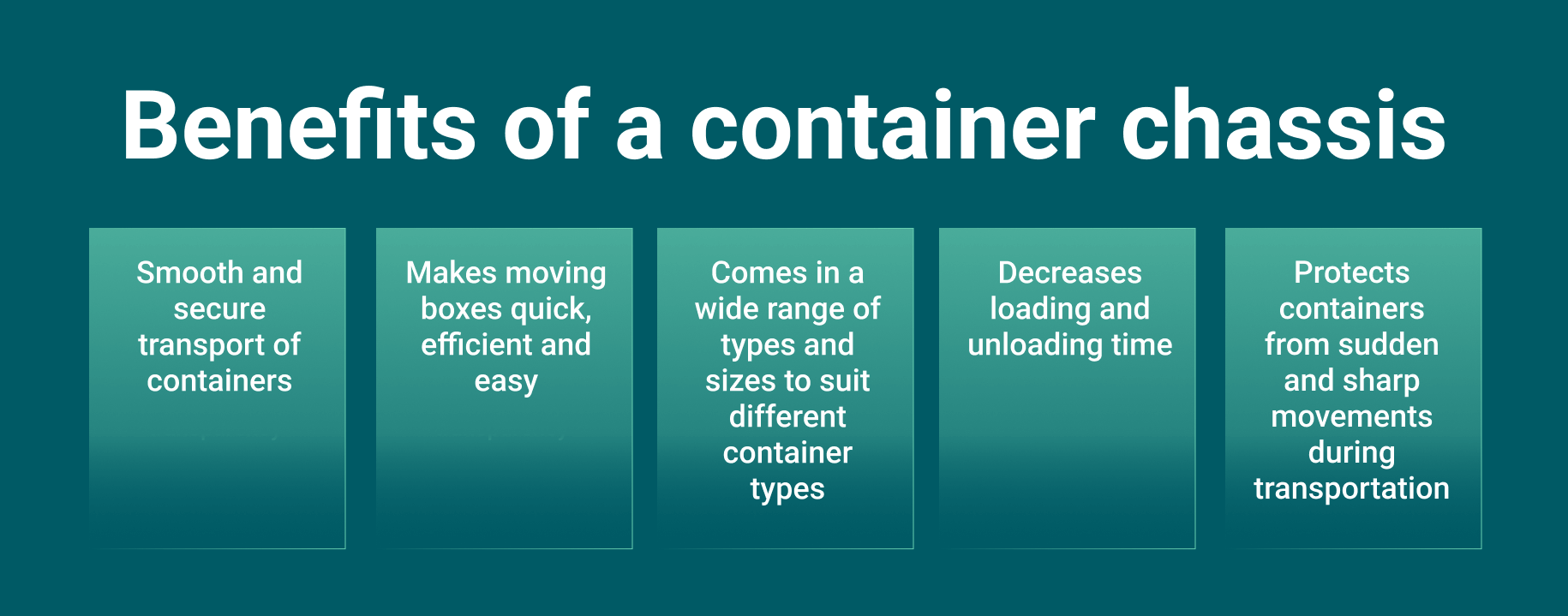 Benefits of a container chassis