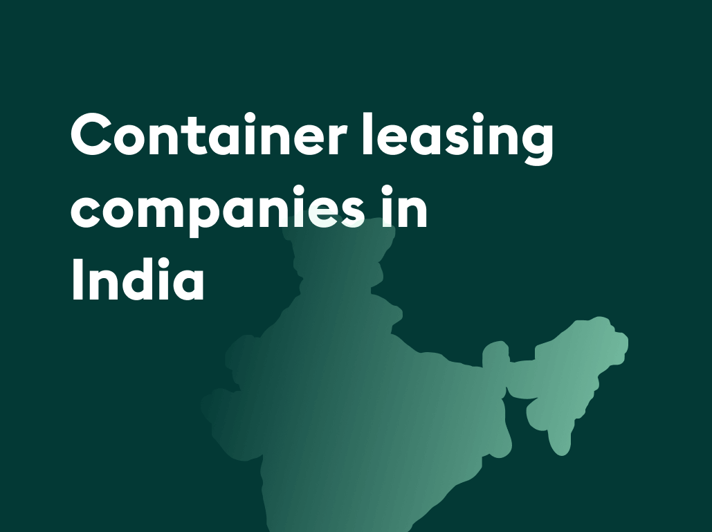 Top container leasing companies in India [+ how to contact them]