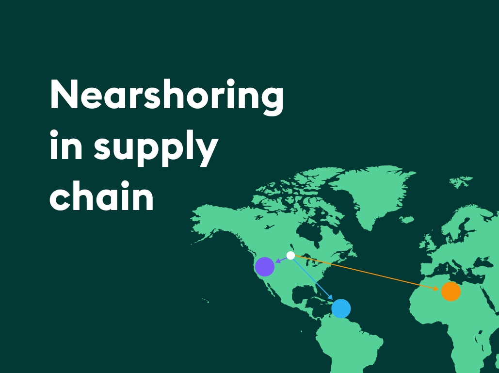 Nearshoring in supply chain