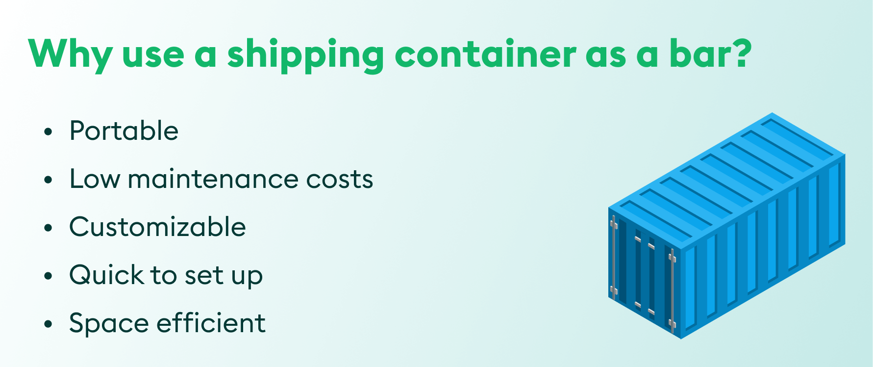Benefits of shipping container bars